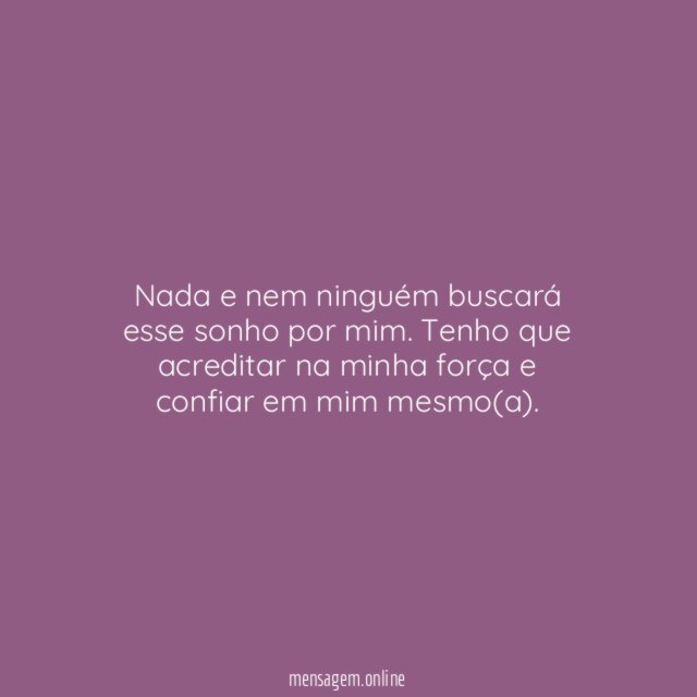 Meu sonho e de mais ninguém