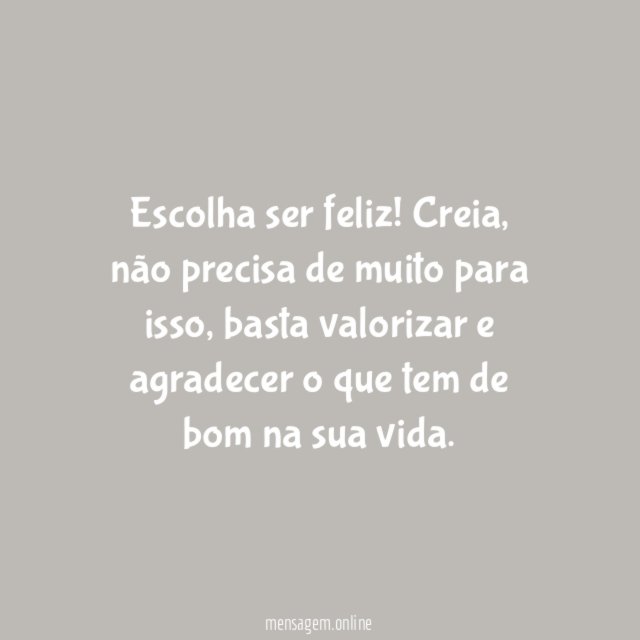 Seja feliz!