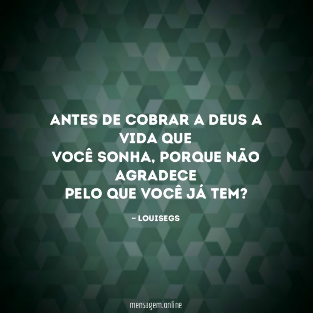 Antes de cobrar a Deus a vida que você sonha