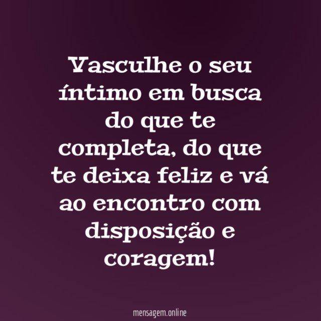 Tenha coragem!