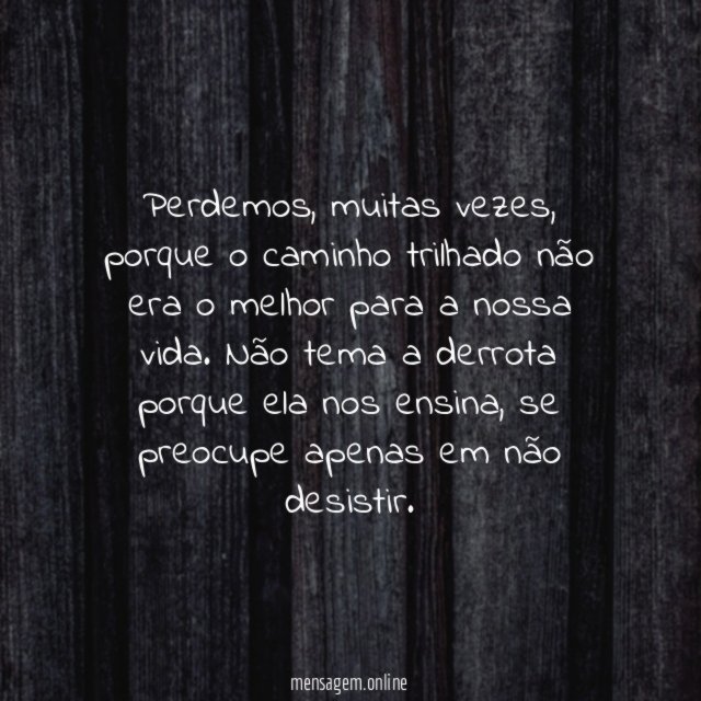 O valor a derrota