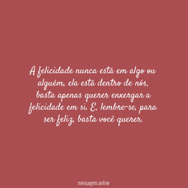 Seja feliz