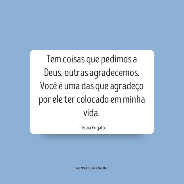 Tem coisas que pedimos a Deus