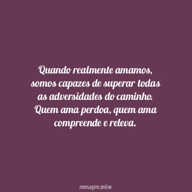 Quem ama, releva e segue!