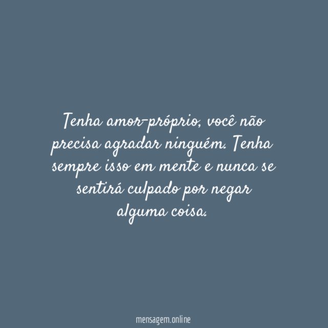 Tenha amor-próprio