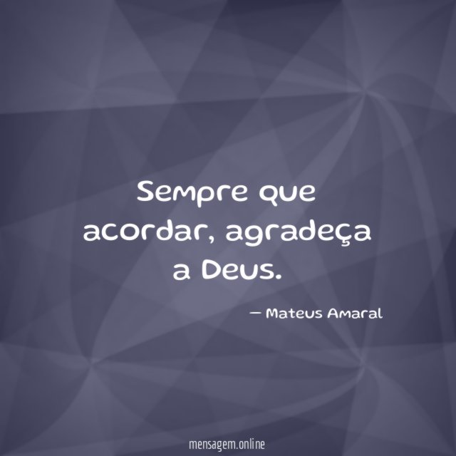 Sempre que acordar