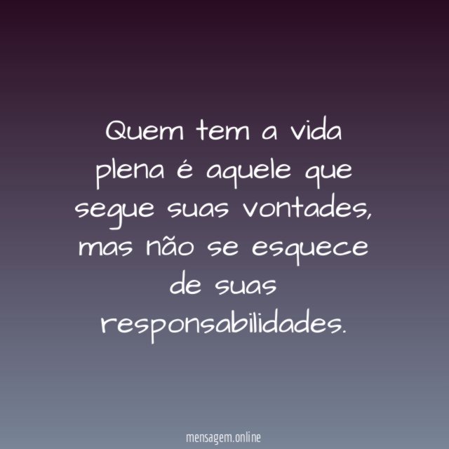 Ser pleno e ser responsável