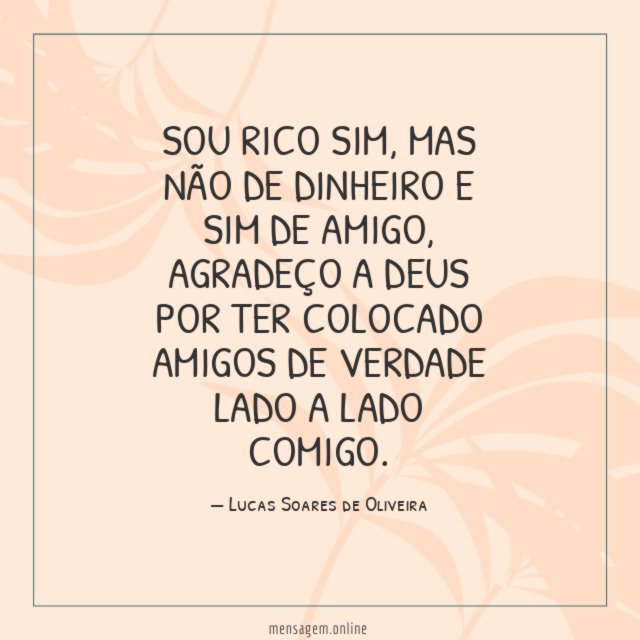 Sou rico sim
