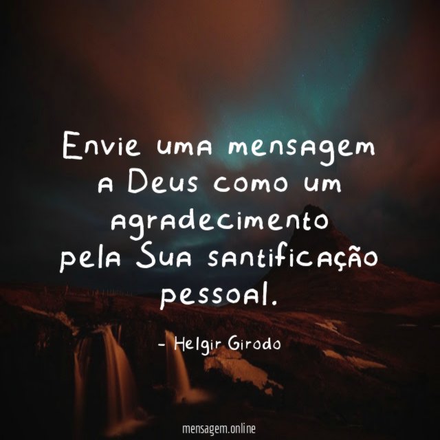 Envie uma mensagem a Deus como um agradecimento pela