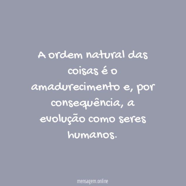 Amadurecimento e evolução
