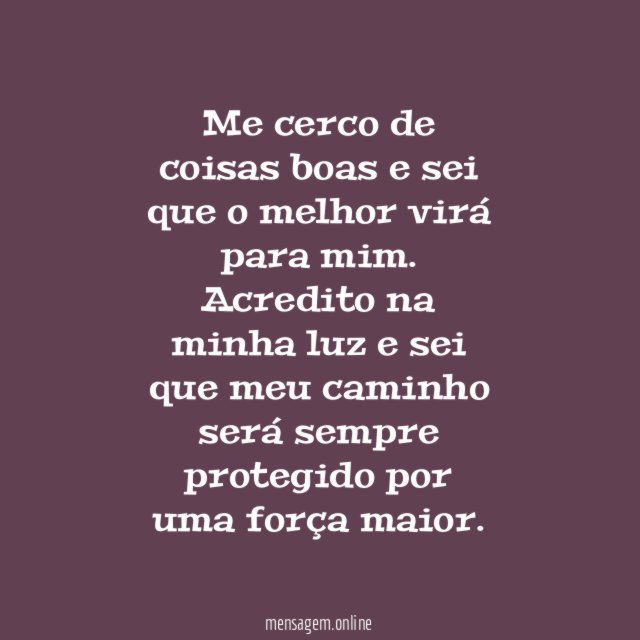 Envolto por boas energias