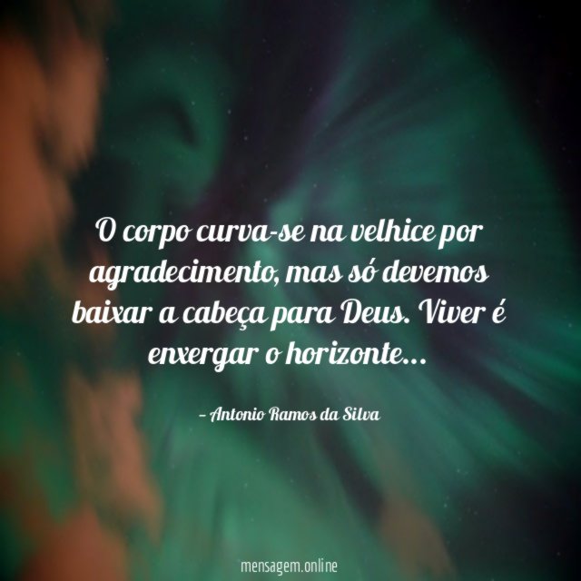 O corpo curva-se na velhice por agradecimento