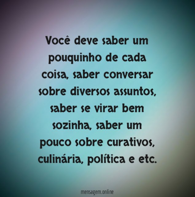 Saiba de tudo um pouco