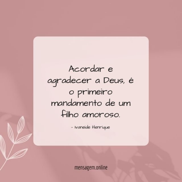 Acordar e agradecer a Deus