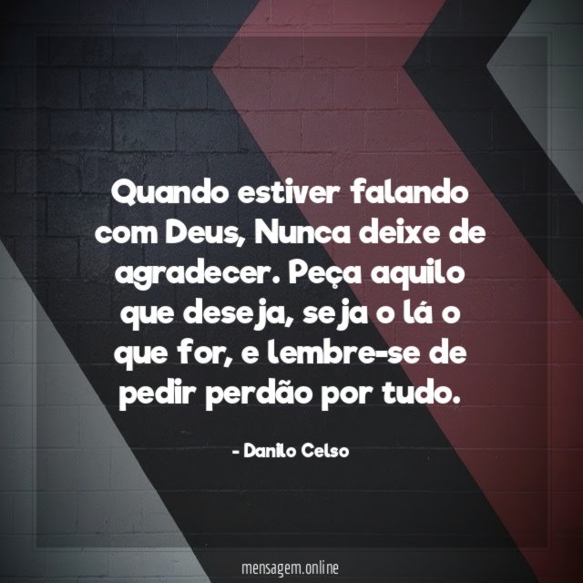 Quando estiver falando com Deus