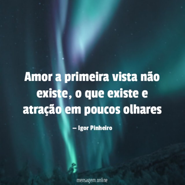 Amor a primeira vista não existe