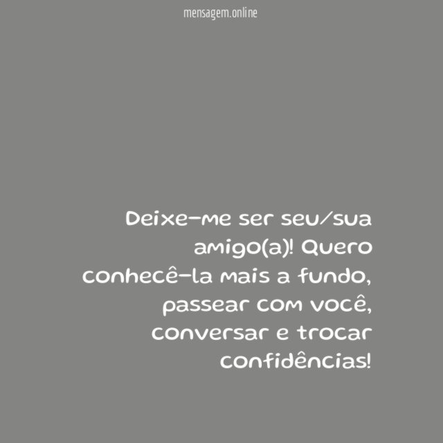 Uma amizade está por vir