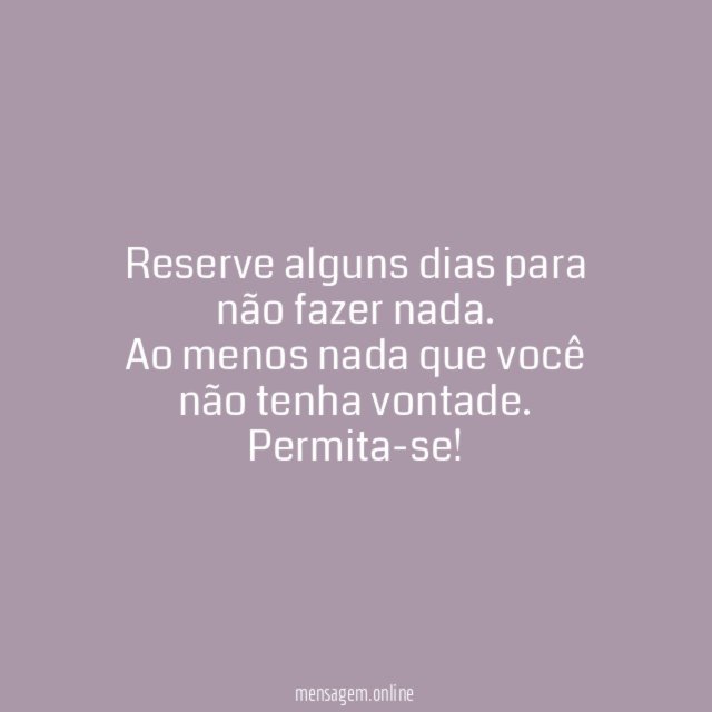 Não faça nada