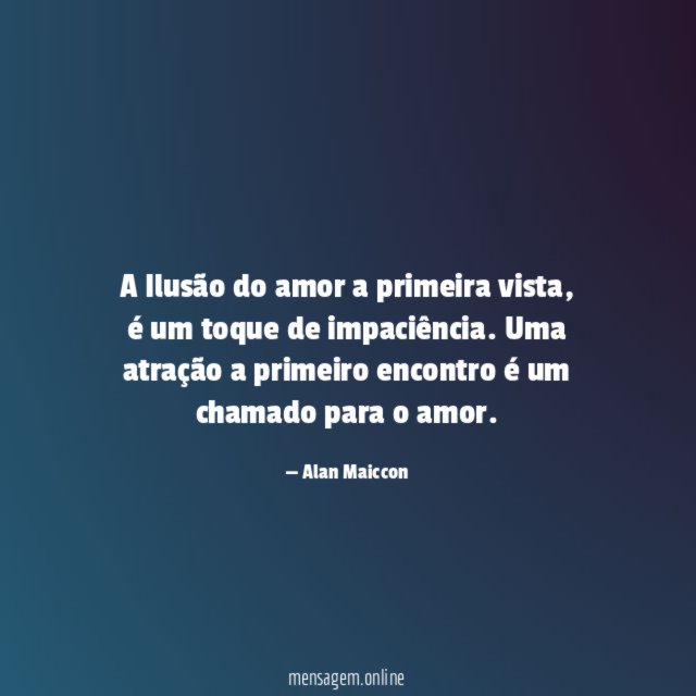 A Ilusão do amor a primeira vista
