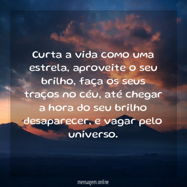 Curta a vida como uma estrela