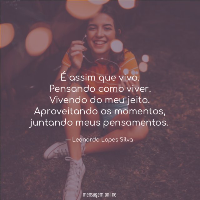 É assim que vivo