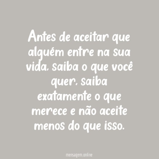 Saiba quem te merece