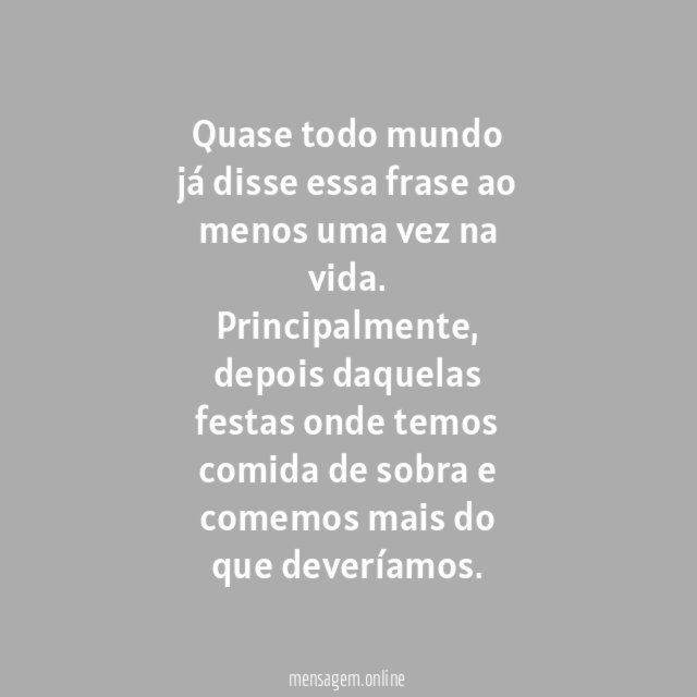 Segunda, eu entro na dieta