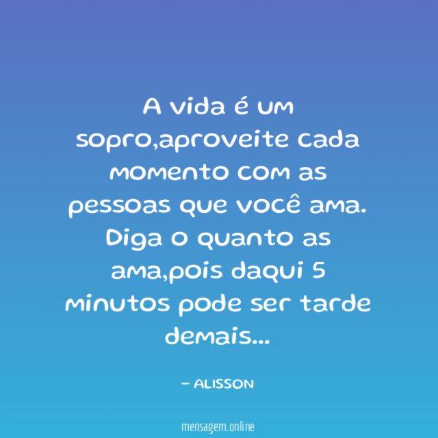 A vida é um sopro