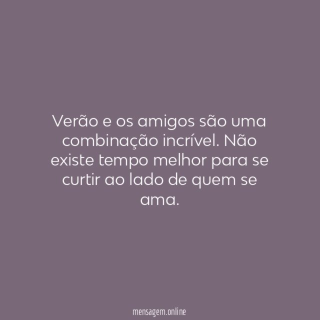 Hora de ficar com os amigos