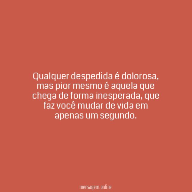 O adeus mais doloroso