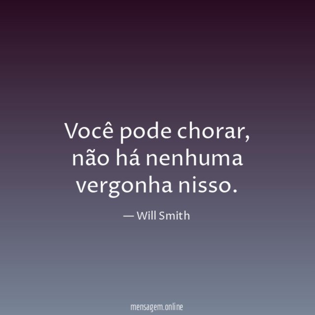 Você pode chorar