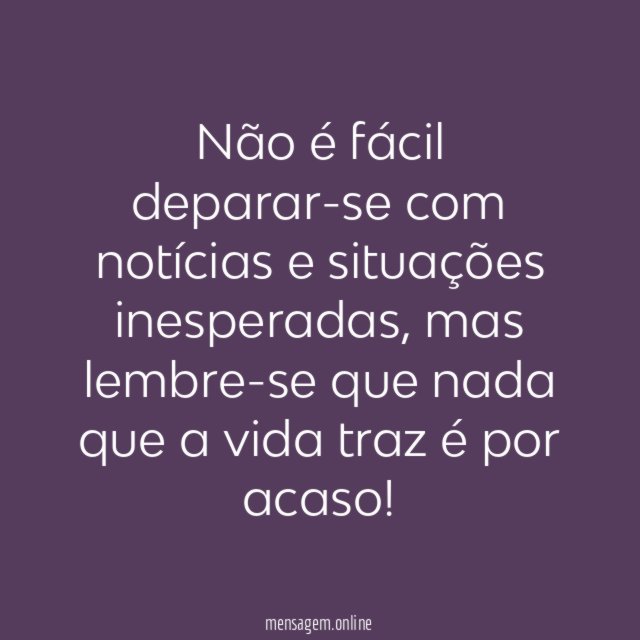 Nada é por acaso
