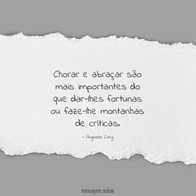 Chorar e abraçar são mais importantes do que