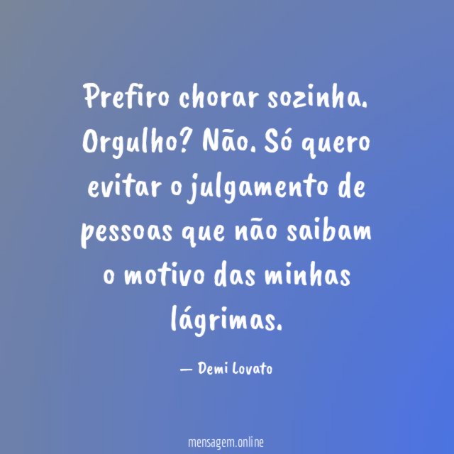 Prefiro chorar sozinha