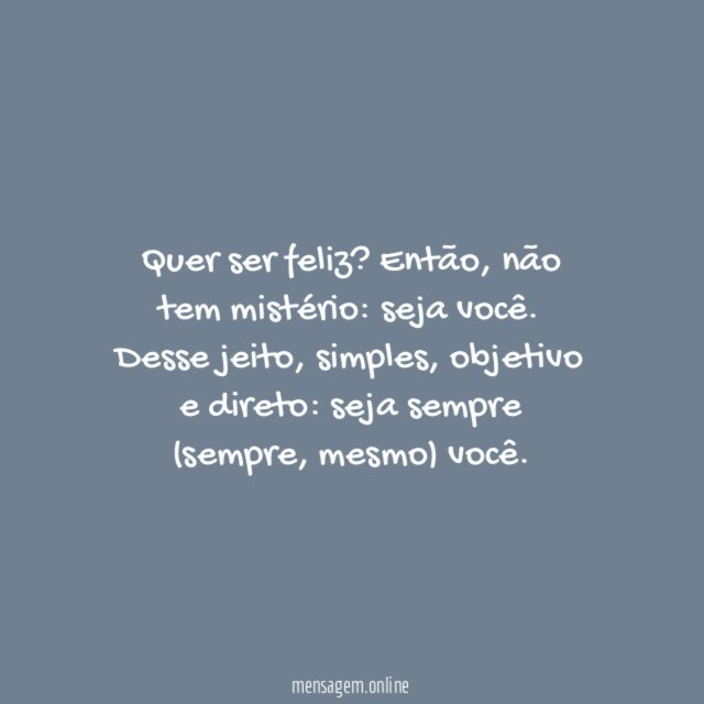 Sem mistério!