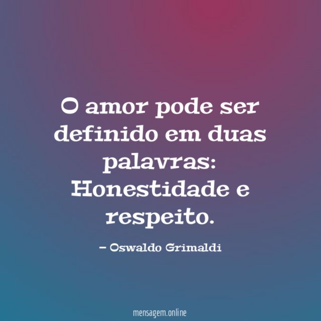 O amor pode ser definido em duas palavras