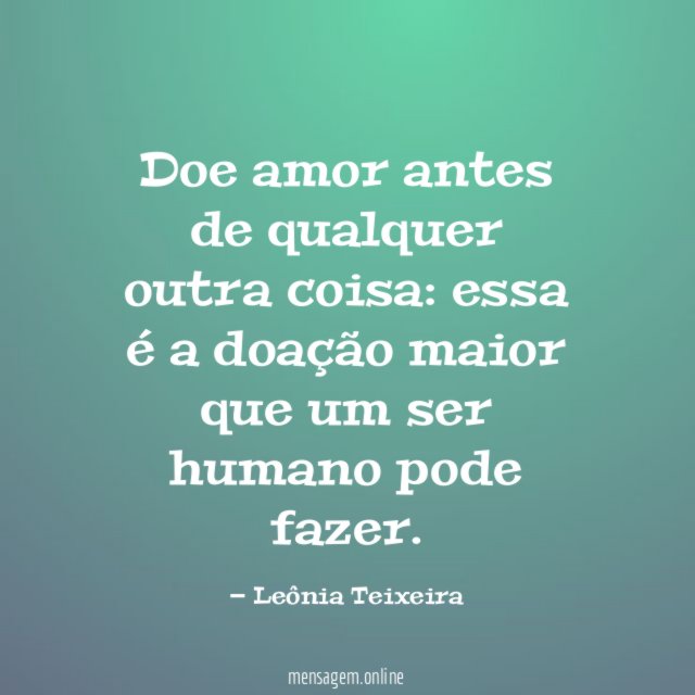 Doe amor antes de qualquer outra coisa