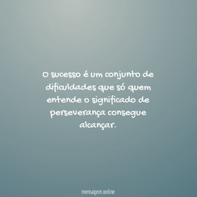 Perseverança e Sucesso