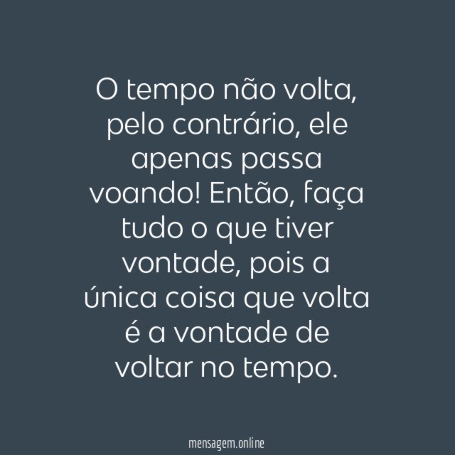 Vontade de voltar no tempo