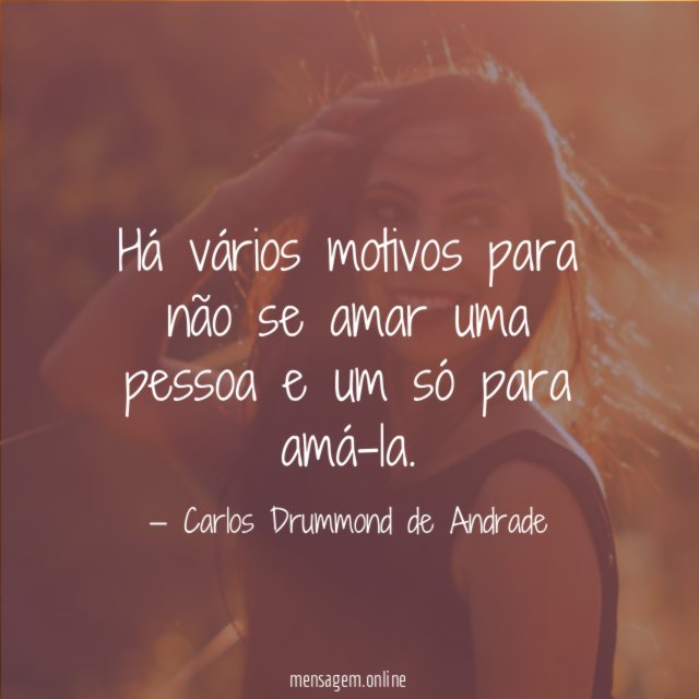 Há vários motivos para não se amar uma