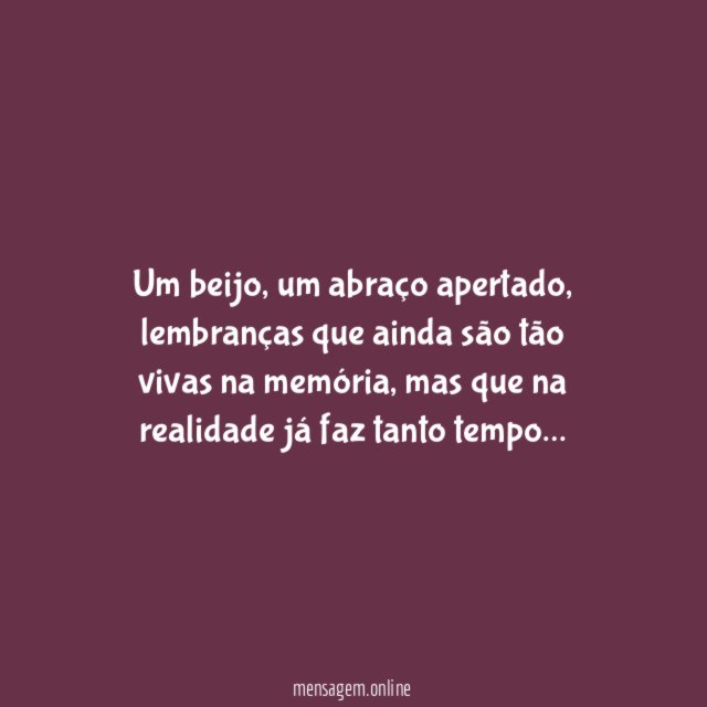 Lembranças tão vivas