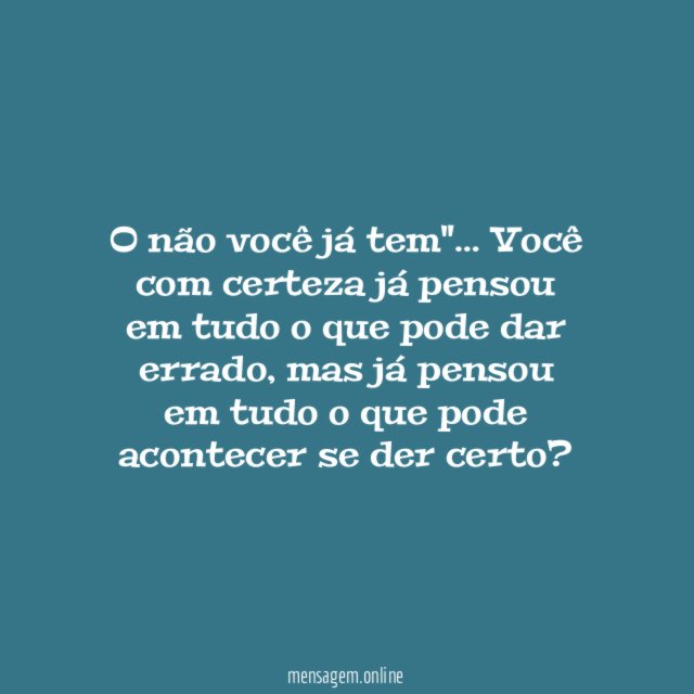 O sim você pode ter