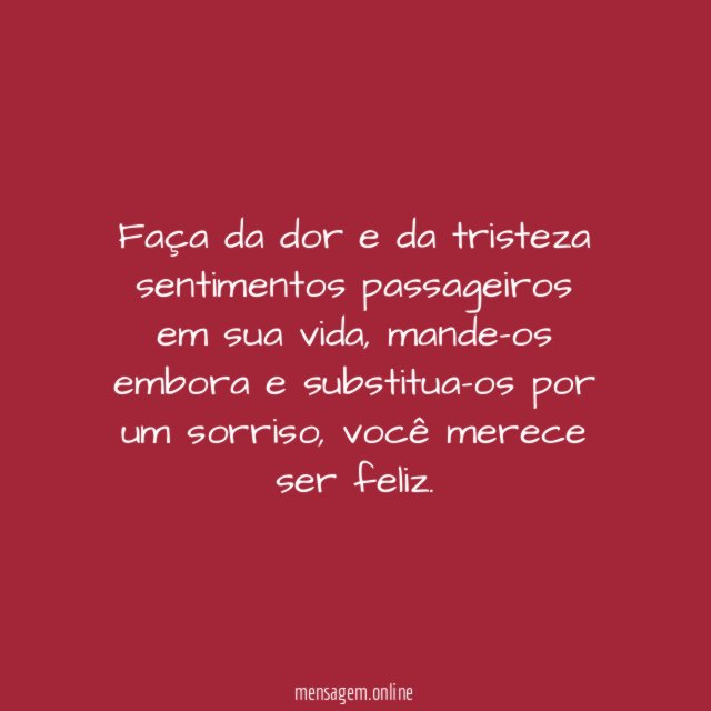 Seja feliz!