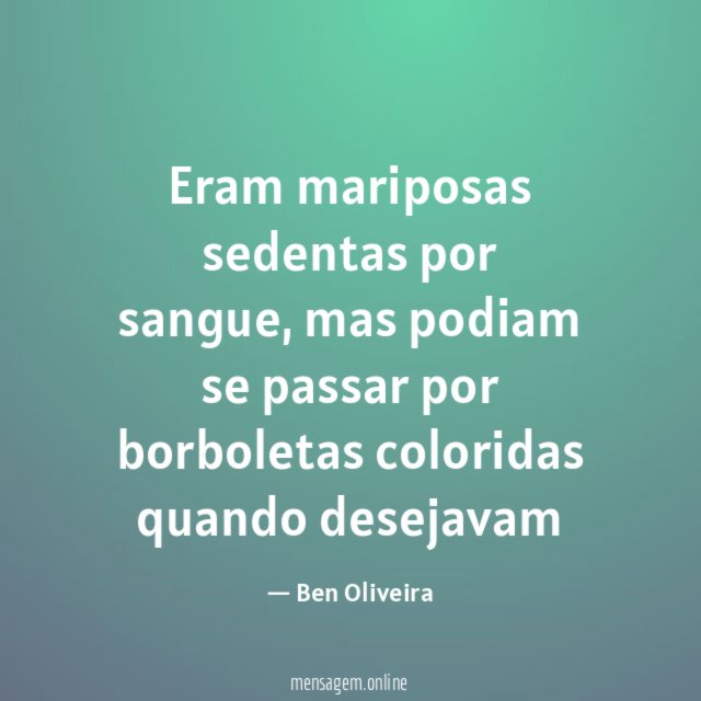 Eram mariposas sedentas por sangue