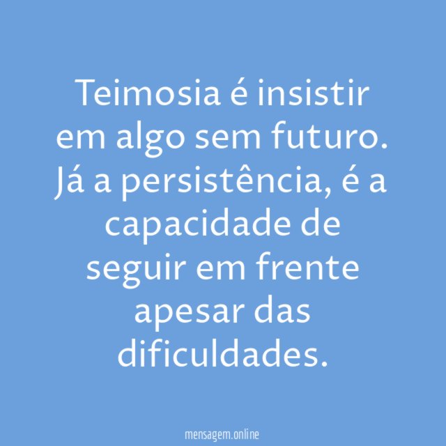 Apesar das dificuldades