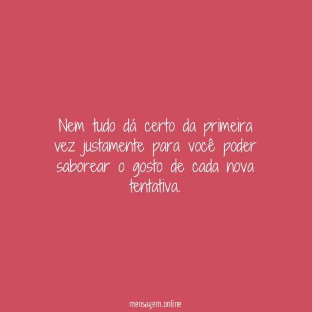 Gosto das tentativas