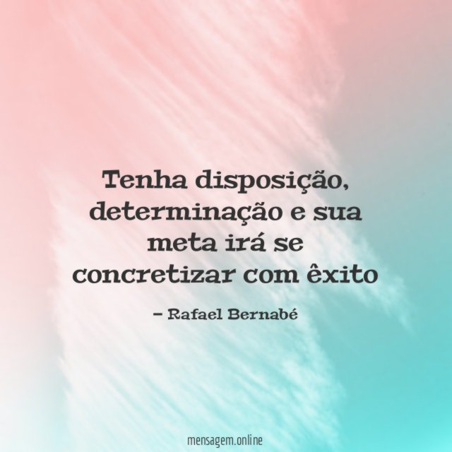 Tenha disposição