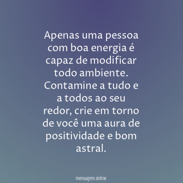 Tenha bom astral