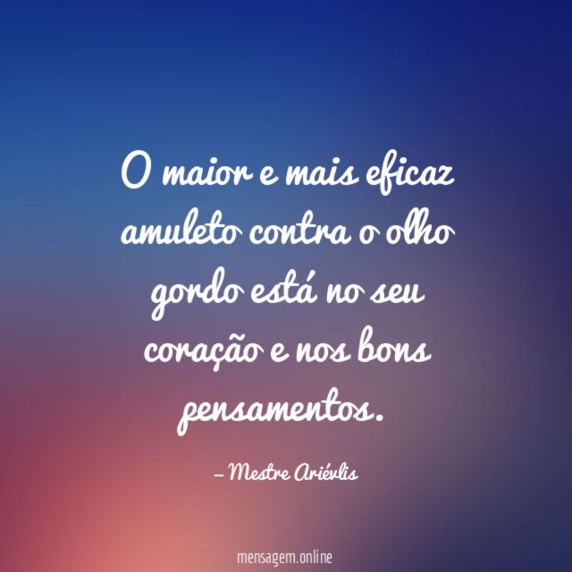 O maior e mais eficaz amuleto contra