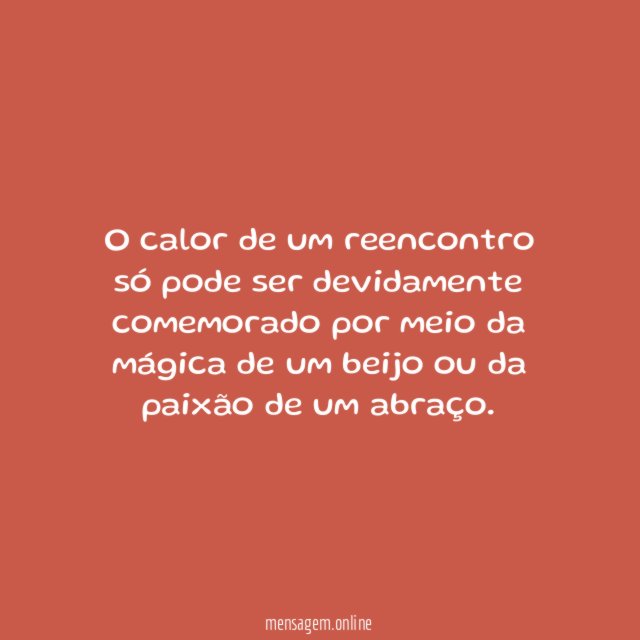 Calor de um reencontro